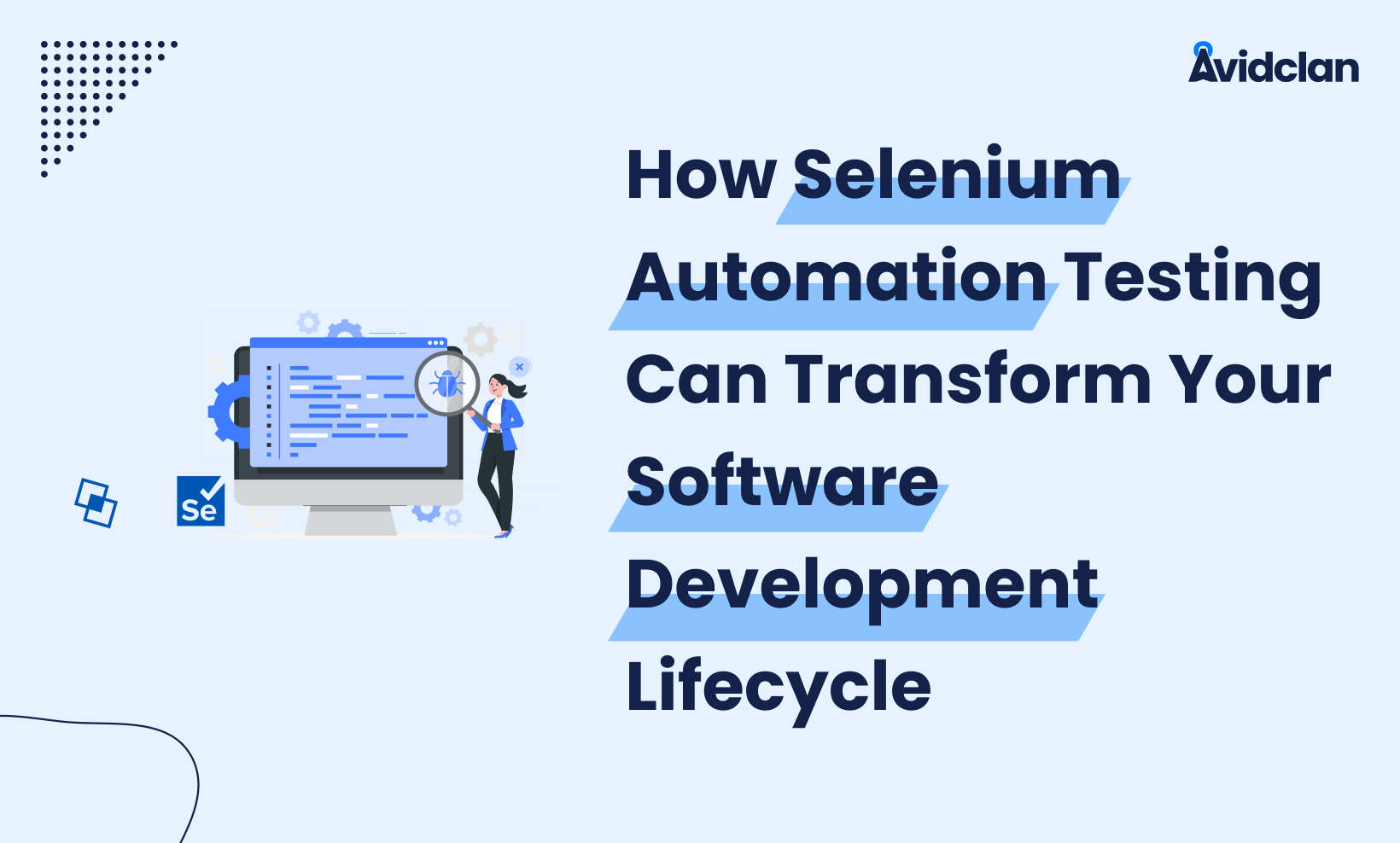 How Selenium Automation Testing Can Transform Your Software Development ...