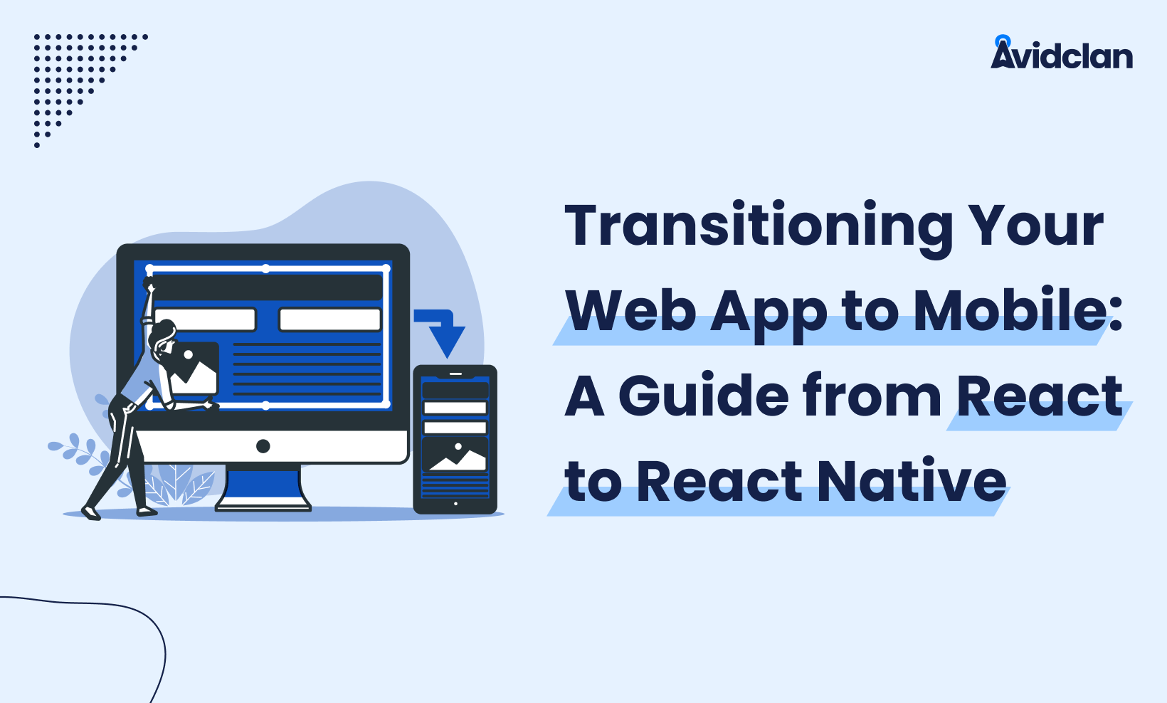 Transitioning Your Web App To Mobile: A Guide From React To React Native