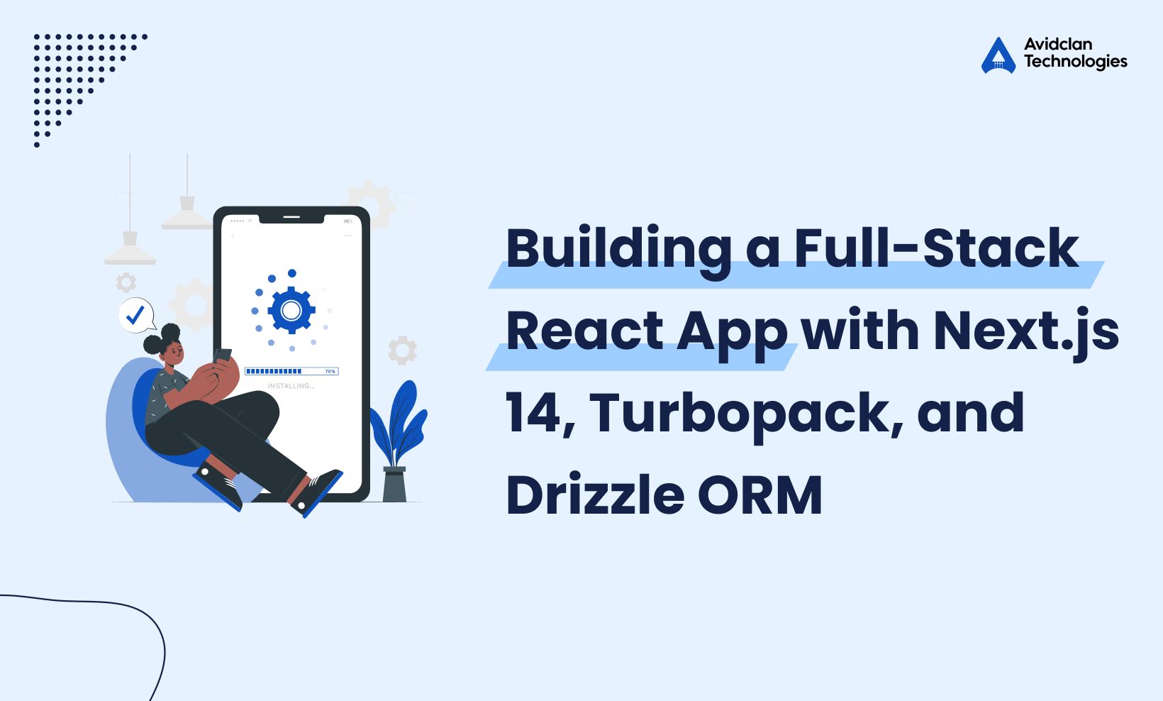 Building a Full-Stack React App with Next.js 14, Turbopack, and Drizzle ORM