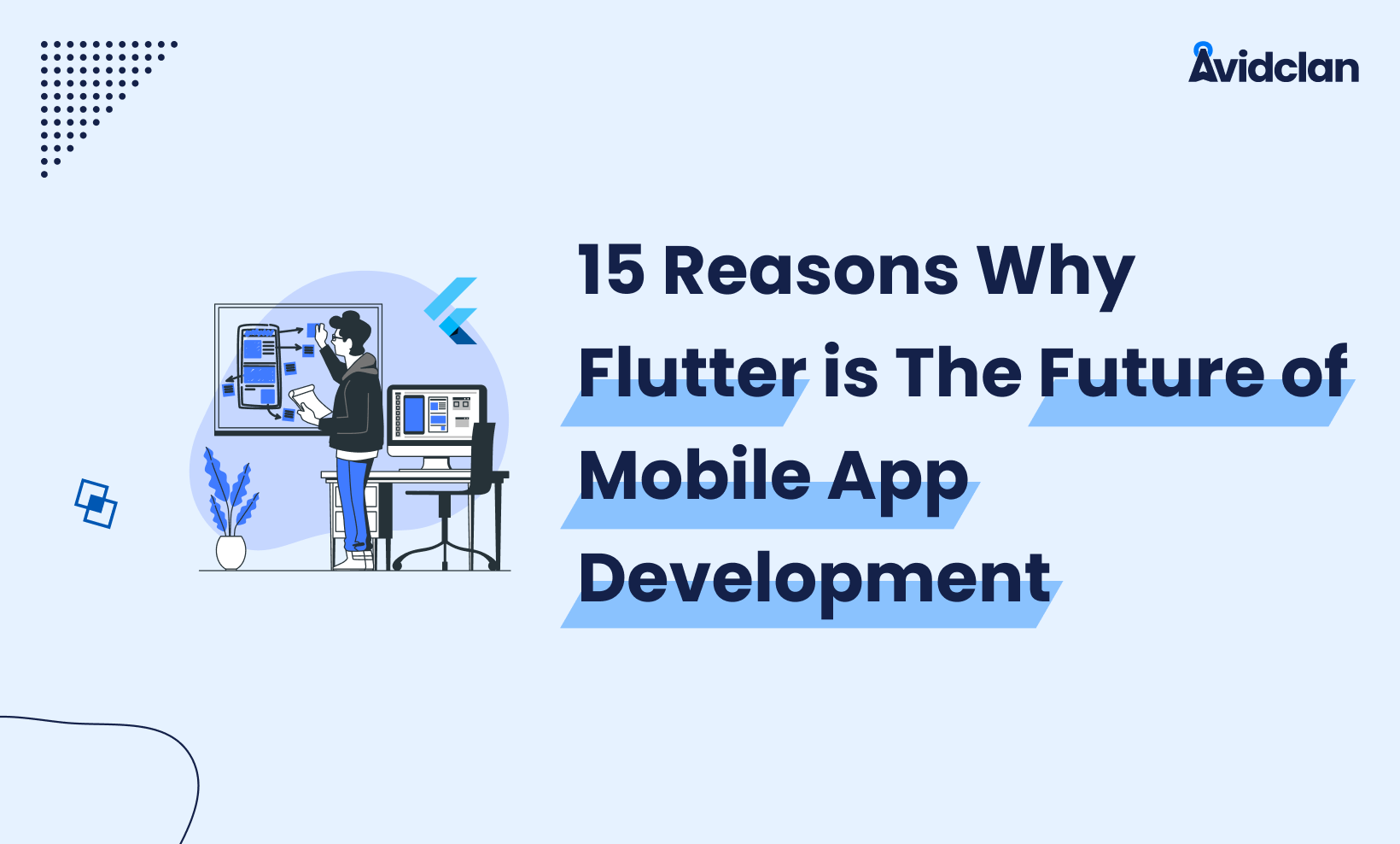 15 Reasons Why Flutter is the Future of Mobile App Development