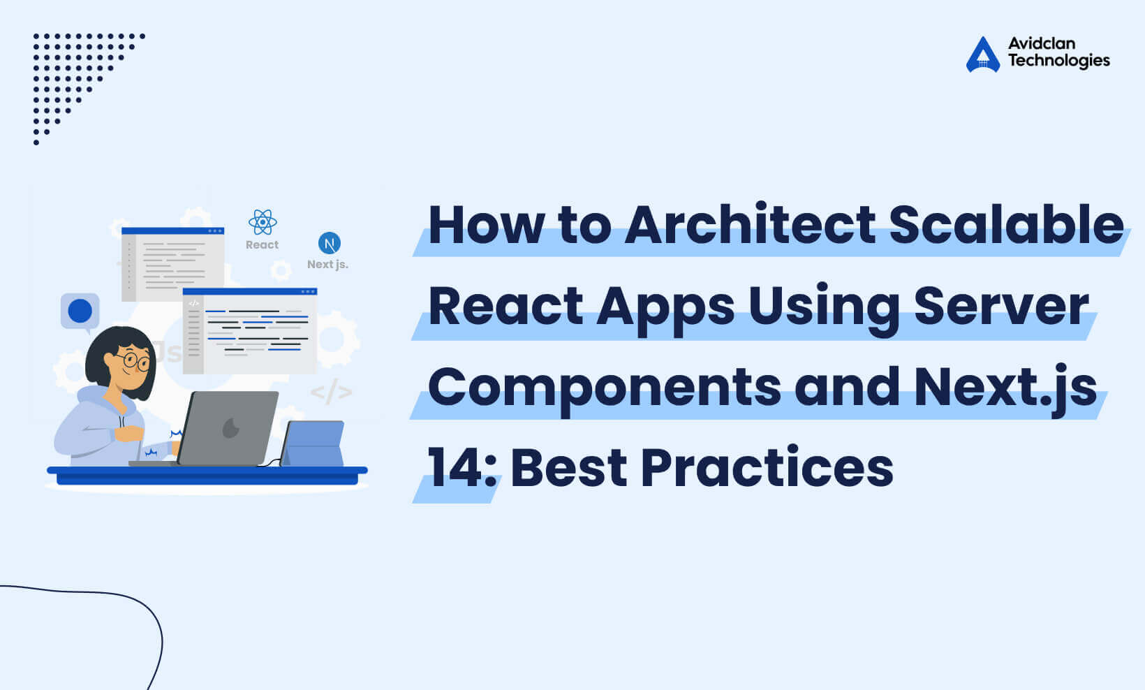How to Architect Scalable React Apps Using Server Components and Next ...